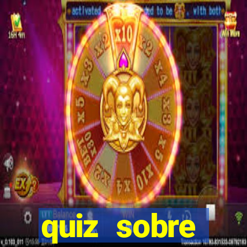 quiz sobre conhecimentos gerais